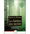 La clairière aux secrets, une enfance extralucide, Myriam de Maulnay, 1998 - voyance, surnaturel