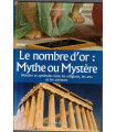 Le nombre d'or mythe ou mystère histoire des symboles dans religions, arts et sciences 2005 - mathématique, ésotérisme
