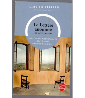 Le Lettere anonime ed altre storie, Italo Calvino, Alberto Moravia, Dino Buzzati, 2017 - Lire en italien, écrivains italiens