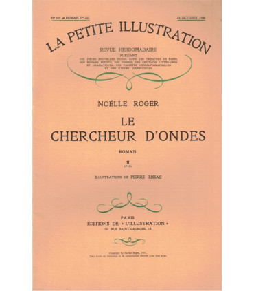 Le chercheur d'ondes, T1 et T2, Noëlle Roger, - roman populaire, La Petite Illustration Roman 1931
