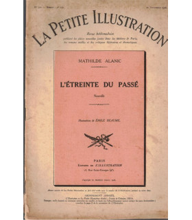 L'étreinte du passé, Mathilde Alanic - roman populaire, La Petite Illustration Roman N°137 1926