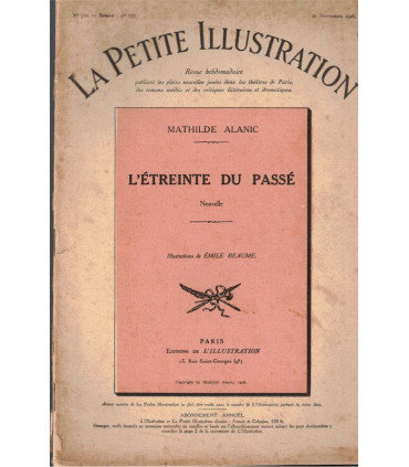 L'étreinte du passé, Mathilde Alanic - roman populaire, La Petite Illustration Roman N°137 1926