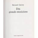 Dix grands musiciens, Bernard Gavoty, 1962 - édition numérotée