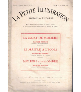 La mort de Molière, Maurice Rostand - Molière et son ombre, Jacques Richepin  - La Petite Illustration Théâtre n°61 1922