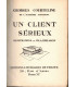 R Georges Courteline, Un client sérieux, La vie de ménage, 1931 - reliure plein cuir, édition numérotée, théâtre