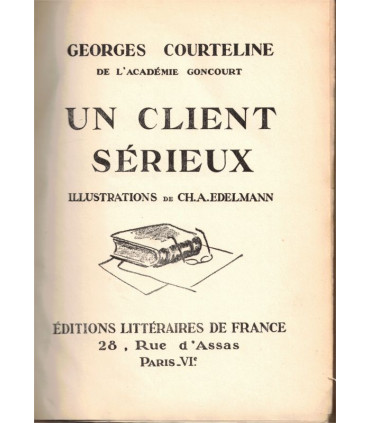 Georges Courteline, Un client sérieux, La vie de ménage, 1931 - reliure plein cuir, édition numérotée, théâtre