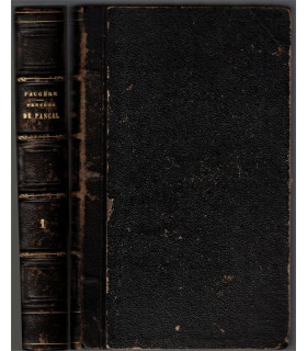 Pensées fragments et lettres de Blaise Pascal, T1, Prosper Faugère, 1844 - morale chrétienne, littérature XVIIe siècle,