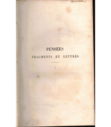 Pensées fragments et lettres de Blaise Pascal, T1, Prosper Faugère, 1844 - morale chrétienne, littérature XVIIe siècle,