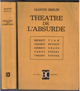 Théâtre de l'absurde, Martin Esslin, 1963 - Beckett, Boris Vian, Ionesco, Adamov, Buzzati, Jean Genet, Harold Pinter