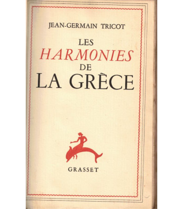 Les Harmonies de la Grèce, Jean-Germain Tricot, 1939 - numéroté, Grèce Antique, reliure dos cuir,