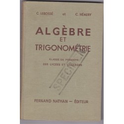 Algèbre et trigonométrie...