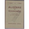 Algèbre et trigonométrie 1952, classe de première, Lebossé Hémery