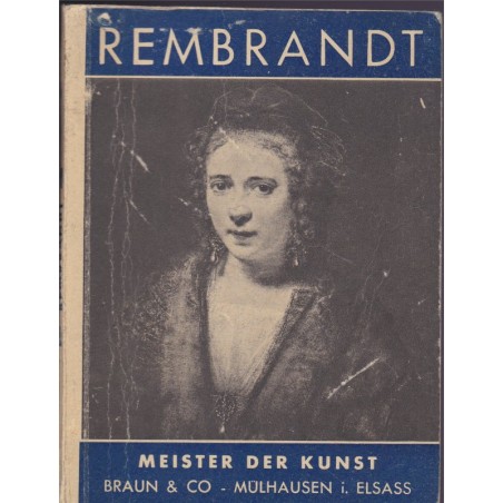 Rembrandt, Meister der Kunst, Paul Fierens, Collection Braun - Peintres