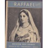 Raffael, peintre Raphaël, Meister der Kunst, Jacques Mesnil, Collection Braun - Peintres