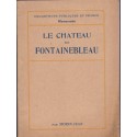 Le château de Fontainebleau, Morin-Jean, 1937 - Seine-et-Marne