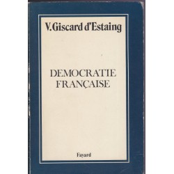 Démocratie française, Valéry Giscard d'Estaing, 1976 - programme politique, giscardisme,