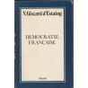 Démocratie française, Valéry Giscard d'Estaing, 1976 - politique