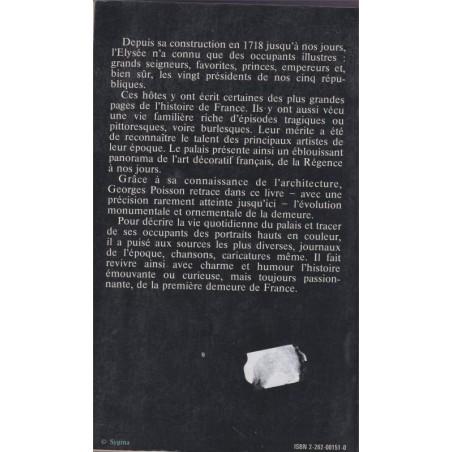 L'Elysée, histoire d'un palais, Georges Poisson, 1979 - présidents de la République, pamphlet politique
