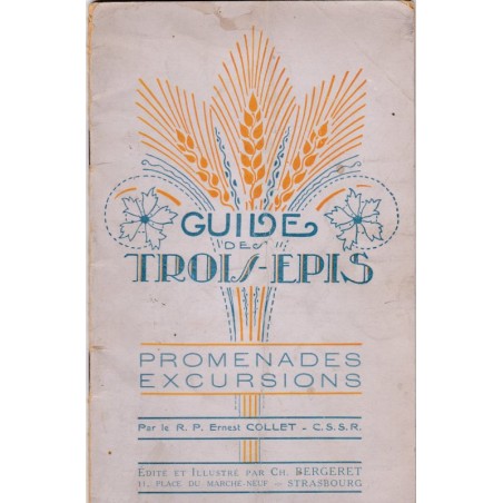Guide des Trois Epis, Ernest Collet - Alsace, guerre 1914-1918,