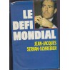 Le défi mondial, Jean-Jacques Schreiber, 1981 - économie