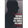 Histoire indiscrète des années Balladur, Bernard Brigouleix, 1995 - politique, cohabitation, Edouard Balladur, Matignon