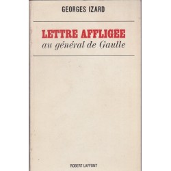 Lettre affligée au Général...