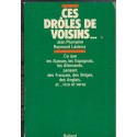 Ces drôles de voisins, Plumyène et Lasierra, 1979 - Europe, sociologie pays européens,