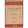 La vie économique du monde, Maurice Rouable, 1951 - manuel d'économie, industries