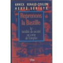 Reprenons la Bastille, Renaud-Coulon et Sérieyx, 1999- économie, sociologie, éducation