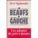 Les beaufs de gauche, Hervé Algarrondo, 1994 - pamphlet politique, préjugés, camp du bien