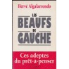Les beaufs de gauche, Hervé Algarrondo, 1994 - pamphlet politique, préjugés, camp du bien