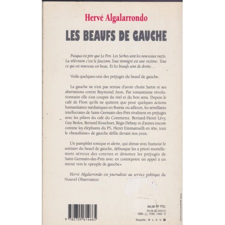 Les beaufs de gauche, Hervé Algarrondo, 1994 - pamphlet politique, préjugés, camp du bien