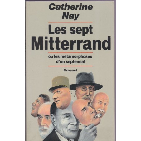 Les sept Mitterrand, Catherine Nay, 1988 - politique