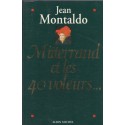 Mitterand et les 40 voleurs, Jean Motaldo, 1994 - pamphlet politique, socialistes