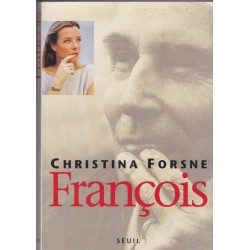François, Christina Forsne, 1997 - François Mitterrand, amours hommes politiques
