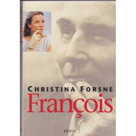 François, Christina Forsne, 1997 - vie privée François Mitterrand, amours hommes politiques