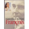 François, Christina Forsne, 1997 - François Mitterrand, amours hommes politiques