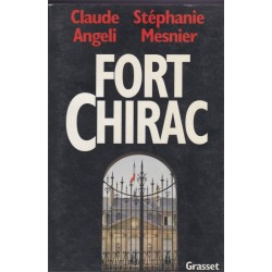 Fort Chirac, Claude Angeli...