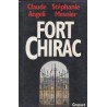 Fort Chirac, Claude Angeli et Stéphanie Mesnier, 1999 - politique, Jacques Chirac, élections présidentielles