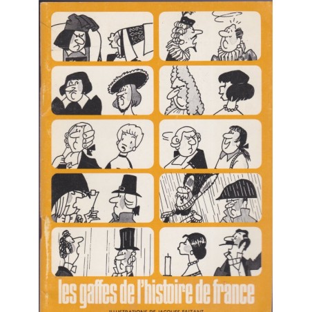 Les gaffes de l'histoire de France, illustrations de Jacques Faizant, 1973 - humour, caricatures politiques,