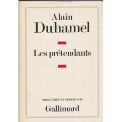 Les prétendants, Alain Duhamel, 1983 - ambition hommes politiques