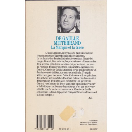 De Gaulle Mitterrand, la marque et la trace, Alain Duhamel, 1991 - politique, président de la République