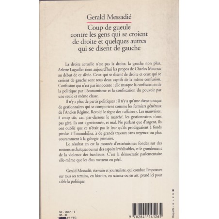 Coup de gueule contre les gens qui se croient de droite, Gerald Messadié, 1995 - pamphlet politique, hommes politiques