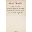 Coup de gueule contre les gens qui se croient de droite, Gerald Messadié, 1995 - pamphlet politique, hommes politiques