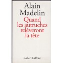 Quand les autruches relèveront la tête, Alain Madelin, 1995 - libéralisme, politique