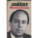 Mémoires d'avenir, Michel Jobert, 1974 - politique, biographie