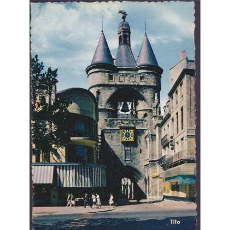 Bordeaux, la grosse cloche - carte postale département 33 Gironde