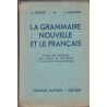 La grammaire nouvelle et le français, classe de 5e, Souché et Lamaison, 1955 - manuel de français