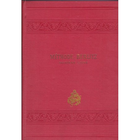 Méthode Berlitz, partie française, deuxième livre, 1900 - manuel de français langue étrangère