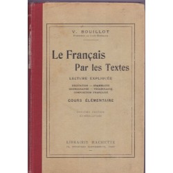 Le Français par les textes,...